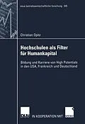 E-Book (pdf) Hochschulen als Filter für Humankapital von Christian Opitz