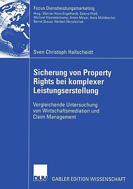 E-Book (pdf) Sicherung von Property Rights bei komplexer Leistungserstellung von Sven Christoph Hallscheidt