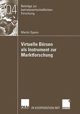 E-Book (pdf) Virtuelle Börsen als Instrument zur Marktforschung von Martin Spann