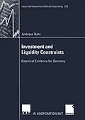 E-Book (pdf) Investment and Liquidity Constraints von Andreas Behr