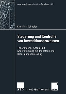 E-Book (pdf) Steuerung und Kontrolle von Investitionsprozessen von Christina Schaefer