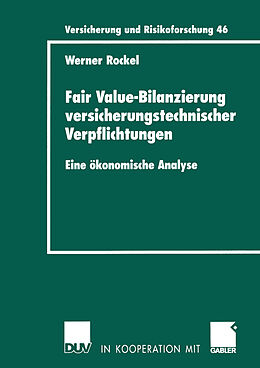E-Book (pdf) Fair Value-Bilanzierung versicherungstechnischer Verpflichtungen von Werner Rockel