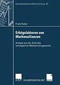 E-Book (pdf) Erfolgsfaktoren von Markenallianzen von Frank Huber