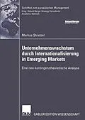 E-Book (pdf) Unternehmenswachstum durch Internationalisierung in Emerging Markets von Markus Strietzel