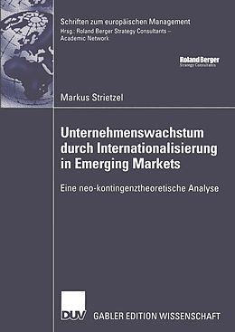 E-Book (pdf) Unternehmenswachstum durch Internationalisierung in Emerging Markets von Markus Strietzel