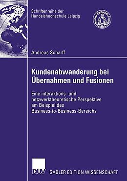 E-Book (pdf) Kundenabwanderung bei Übernahmen und Fusionen von Andreas Scharff