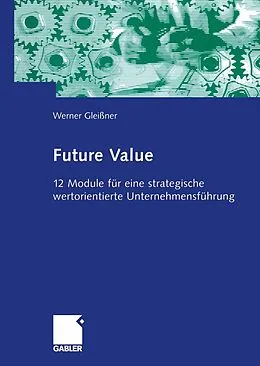 E-Book (pdf) Future Value von Werner Gleißner