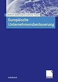 E-Book (pdf) Europäische Unternehmensbesteuerung von Dietrich Kellersmann, Corinna Treisch
