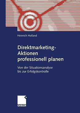 E-Book (pdf) Direktmarketing-Aktionen professionell planen von Heinrich Holland