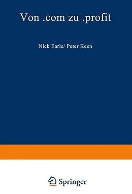 E-Book (pdf) Von .com zu .profit von Nick Earle, Peter Keen