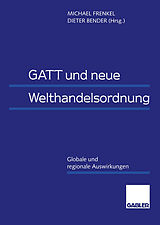 Kartonierter Einband GATT und neue Welthandelsordnung von Michael Frenkel