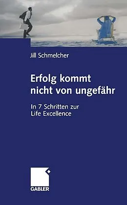 E-Book (pdf) Erfolg kommt nicht von ungefähr von Jill Schmelcher