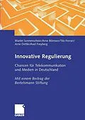 E-Book (pdf) Innovative Regulierung von Martin Sonnenschein, Arne Börnsen, Tilo Ferrari