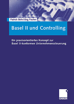 E-Book (pdf) Basel II und Controlling von Patrick Behr, Jörg Fischer