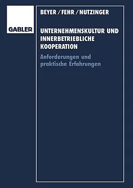 E-Book (pdf) Unternehmenskultur und innerbetriebliche Kooperation von Ulrich Fehr, Hans G. Nutzinger
