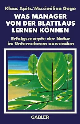 E-Book (pdf) Was Manager von der Blattlaus Lernen Können von Maximilian Gege