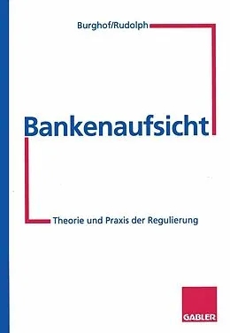 E-Book (pdf) Bankenaufsicht von Bernd Rudolph, Hans-Peter Burghof