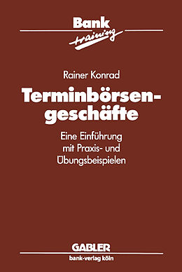 Kartonierter Einband Terminbörsengeschäfte von Rainer Konrad