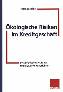 E-Book (pdf) Ökologische Risiken im Kreditgeschäft von Thomas Keidel