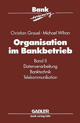 E-Book (pdf) Organisation im Bankbetrieb von C. Grauel, M. Wihan
