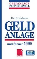 E-Book (pdf) Geldanlage und Steuer 1999 von Karl H. Lindmayer