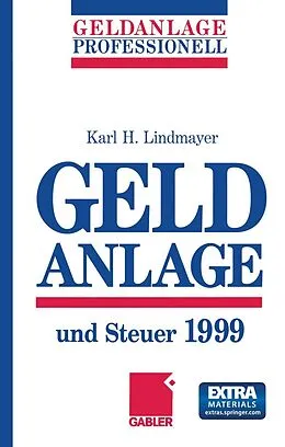 E-Book (pdf) Geldanlage und Steuer 1999 von Karl H. Lindmayer