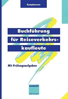 E-Book (pdf) Buchführung für Reiseverkehrskaufleute von Rudolf E. Kamphausen