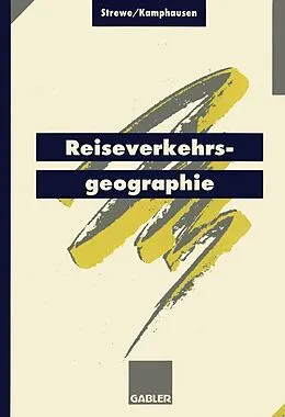 E-Book (pdf) Reiseverkehrsgeographie von Rudolf E. Kamphausen, Hans J. Strewe