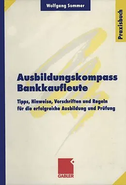 E-Book (pdf) Ausbildungskompass Bankkaufleute von Wolfgang Sommer