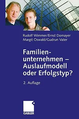 E-Book (pdf) Familienunternehmen  Auslaufmodell oder Erfolgstyp? von Rudolph Wimmer, Ernst Domayer, Margit Oswald