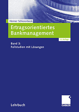 Kartonierter Einband Ertragsorientiertes Bankmanagement von Henner Schierenbeck