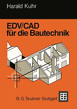 E-Book (pdf) EDV/CAD für die Bautechnik von Harald Kuhr