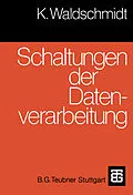 E-Book (pdf) Schaltungen der Datenverarbeitung von Klaus Waldschmidt