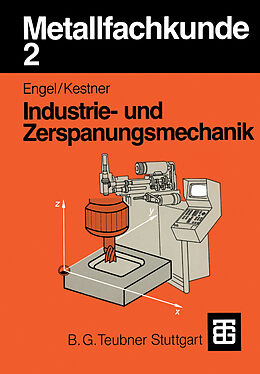 E-Book (pdf) Metallfachkunde 2 von Helmut Engel, Carl A. Kestner