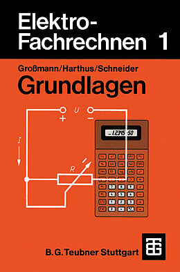 E-Book (pdf) Elektro-Fachrechnen 1 von Klaus Großmann, Hans Harthus, Hans-Ulrich Giersch