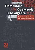 E-Book (pdf) Elementare Geometrie und Algebra von Hans-Wolfgang Henn