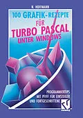 E-Book (pdf) 100 Grafik-Rezepte für Turbo Pascal unter Windows von Norbert Hoffmann