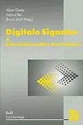 E-Book (pdf) Digitale Signatur &amp; Sicherheitssensitive Anwendungen von A. Glade, H. Reimar, B. Struif