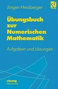 E-Book (pdf) Übungsbuch zur Numerischen Mathematik von Jürgen Herzberger