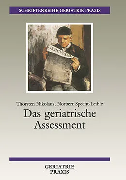 E-Book (pdf) Das geriatrische Assessment von Thorsten Nikolaus, Norbert Specht-Leible