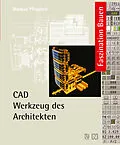 E-Book (pdf) CAD Werkzeug des Architekten von Markus Pflugbeil