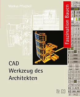 E-Book (pdf) CAD Werkzeug des Architekten von Markus Pflugbeil