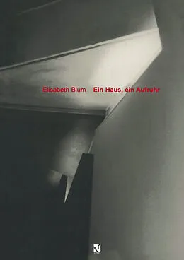 E-Book (pdf) Ein Haus, ein Aufruhr von Elisabeth Blum-Neitzke