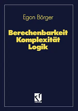 E-Book (pdf) Berechenbarkeit Komplexität Logik von Egon Börger
