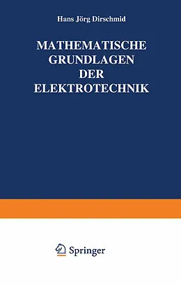 E-Book (pdf) Mathematische Grundlagen der Elektrotechnik von Hansjörg Dirschmid