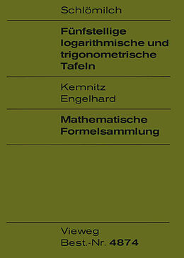 E-Book (pdf) Fünfstellige logarithmische und trigonometrische Tafeln von Oskar Schlömilch, Friedrich Kemnitz, Rainer Engelhard