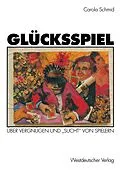 E-Book (pdf) Glücksspiel von Carola Schmid