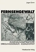 E-Book (pdf) Fernsehgewalt von Jürgen Grimm