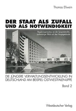 E-Book (pdf) Der Staat als Zufall und als Notwendigkeit von Thomas Ellwein