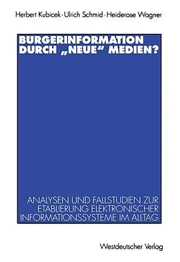 E-Book (pdf) Bürgerinformation durch neue Medien? von Herbert Kubicek, Ulrich Schmid, Heiderose Wagner